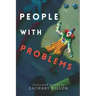 People With Problems: illustrated stories