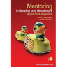 Mentoring in Nursing and Healt