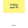 The Wellesley legenda 1905
