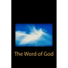 The Word of God