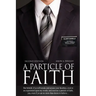 A Particle of Faith