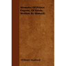 Memoirs Of Prince Eugene, Of Savoy. Written By Himself.