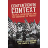 Contention in Context: Political Opportunities and the Emergence of Protest