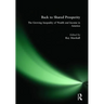 Back to Shared Prosperity: The Growing Inequality of Wealth and Income in America: The Growing Inequality of Wealth and Income in America
