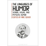 The Languages of Humor: Verbal, Visual, and Physical Humor