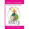 Girls Above Society - Steps to Success: An Empowerment Guide: A Teen Girl's Guide to Confidence