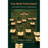 The New Testament: An Analytical Approach