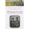 Wilson's Creek: The Second Battle of the Civil War and the Men Who Fought It