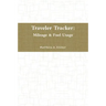 Traveler Tracker: Mileage & Fuel Usage