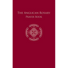 The Anglican Rosary: Prayer Book