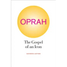 Oprah: The Gospel of an Icon