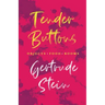 Tender Buttons - Objects. Food. Rooms.;With an Introduction by Sherwood Anderson