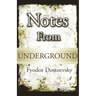 Notes From Underground