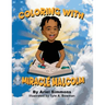 Miracle Malcolm Coloring Book