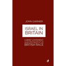 Israel In Britain: A Brief Statement Of The Evidences In Proof Of The Israelitish Origin Of The British Race