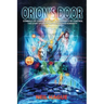 Orion's Door: Symbols of Consciousness & Blueprints of Control - The Story of Orion's Influence Over Humanity