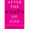 After the Wrath of God: Aids, Sexuality, & American Religion