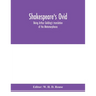 Shakespeare's Ovid: being Arthur Golding's translation of the Metamorphoses