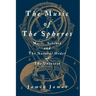 The Music of the Spheres; Music, Science, and the Natural Order of the Universe