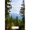 Adventure on the Mountain