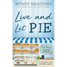 Live and Let Pie