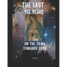 The Last 117 Years on the Tilma of Guadalupe Towards 2038