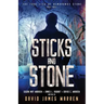 Sticks and Stone: A Time Travel Thriller