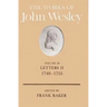 The Works of John Wesley Volume 26: Letters II (1740-1755)
