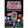 2001 Games (And Counting): A Sports Odyssey