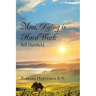 Man, Dying Is Hard Work Bill Hartfield