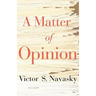 A Matter of Opinion