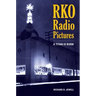 RKO Radio Pictures: A Titan Is Born