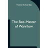 The Bee-Master of Warrilow