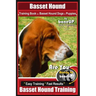 Basset Hound Training Book for Basset Hound Dogs & Puppies By BoneUP DOG Trainin: Are You Ready to Bone Up? Easy Training * Fast Results Basset Hound