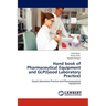 Hand Book of Pharmaceutical Equipment and Glp(good Laboratory Practice)