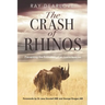 The Crash of Rhinos