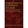 Rhetoric's Earthly Realm: Heidegger, Sophistry, and the Gorgian Kairos