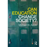 Can Education Change Society?