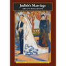 Judith's Marriage (Catholic Traditionalist Classics)