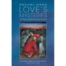 Love's Mysteries: The Body, Grief, Precariousness and God