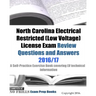 North Carolina Electrical Restricted (Low Voltage) License Exam Review Questions and Answers 2016/17 Edition: A Self-Practice Exercise Book covering L