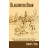 Blackwater Draw: Three Lives, Billy the Kid, and the Murders That Started the Lincoln County War