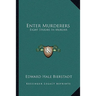 Enter Murderers: Eight Studies In Murder