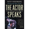 The Actor Speaks: Voice and the Performer
