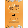 Polish Your Fiction: A Quick & Easy Self-Editing Guide
