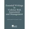 Essential Writings in Violence Risk Assessment