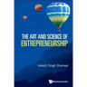 The Art and Science of Entrepreneurship