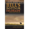 Hell's Bottom, Colorado