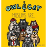 Owl & Cat: Muslims Are...