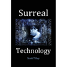 Surreal Technology